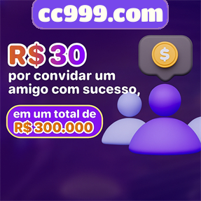 cc999.com Indique amigos para receber um bônus